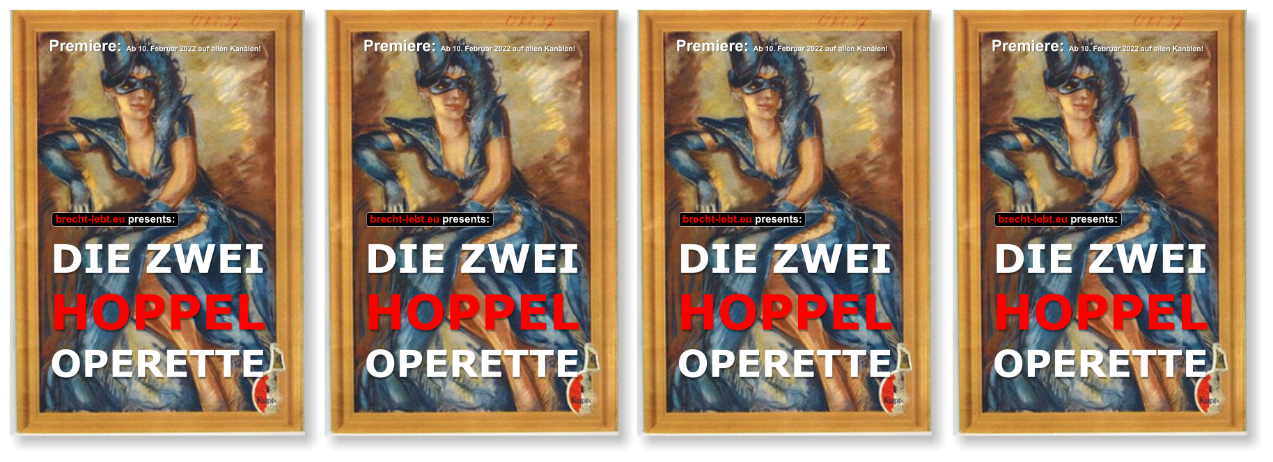 DIE ZWEI HOPPEL OPERETTE Premiere: Ab 10. Februar 2022 auf allen Kanälen! brecht-lebt.eu presents: DIE ZWEI HOPPEL OPERETTE Premiere: Ab 10. Februar 2022 auf allen Kanälen! brecht-lebt.eu presents: DIE ZWEI HOPPEL OPERETTE Premiere: Ab 10. Februar 2022 auf allen Kanälen! brecht-lebt.eu presents: DIE ZWEI HOPPEL OPERETTE Premiere: Ab 10. Februar 2022 auf allen Kanälen! brecht-lebt.eu presents: